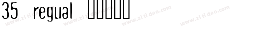 35 regual字体转换